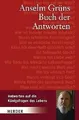 Anselm Grüns Buch der Antworten: Antworten auf die König... | Buch | Zustand gut