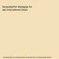 Beispielhafter Mediaplan für das Unternehmen Uniqlo, Beate Bänder