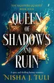 Nisha J. Tuli Queen of Shadows and Ruin (Taschenbuch) (US IMPORT)