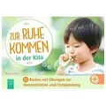 Zur Ruhe kommen in der Kita