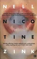 Nicotine von Zink, Nell | Buch | Zustand gut