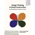 Design Thinking and Social Construction von Sheila McNamee/ Celiane Camargo-Borges / BIS Publishers bv / Taschenbuch