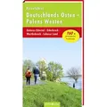 Reiseführer Deutschlands Osten - Polens Westen: Unteres Odertal - Oderbruch - Warthebruch - Lebuser Land