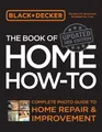 Black & Decker The Book of Home How..., Editors of Cool