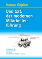 Hanno Göpfert | Das 1x1 der modernen Mitarbeiterführung | Taschenbuch | Deutsch