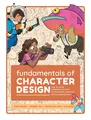 Fundamentals of Character Design How to Create Engaging Characters for Illust...