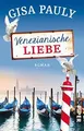 Venezianische Liebe: Roman von Pauly, Gisa | Buch | Zustand sehr gut