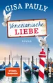 Venezianische Liebe Gisa Pauly