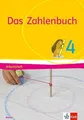 Das Zahlenbuch 4. Ausgabe Bayern: Arbeitsheft Klasse 4 (Das Zahlenbuch. Ausgabe für Bayern ab 2021)