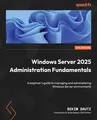 Bekim Dauti Windows Server 2025 Administration Fundamentals (Taschenbuch)