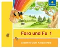 Fara und Fu. Startheft zum Anlautkreis (inkl. Anlauttabelle) - Ausgabe 2013 A...