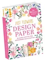 Design Paper Just Flowers A6 mit Blumen-Stickern: 75 Motivpapiere (DIN A6, 220 g/m²), in 25 Designs, 16 Seiten Handlettering-Grundkurs, Softcover, 36 Blumen-Sticker