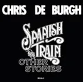 Spanish Train & Other Stories [IMPORT] by Chris De Burgh