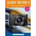 Tredition Nagel:SONY RX100 V - Das Kompendium. (Michael Nagel, 2023) (47493709)