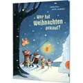 Wer hat Weihnachten geklaut?: Bilderbuch zum Advent ab 4 Jahren Amélie Jack ...