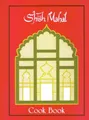 Ali Aslam Shish Mahal Cook Book (Spiral Bound)