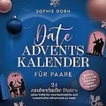 Date Adventskalender für Paare: 24 zauberhafte Date... | Buch | Zustand sehr gut