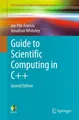 Joe Pitt-Francis (u. a.) | Guide to Scientific Computing in C++ | Taschenbuch