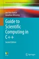 Guide to Scientific Computing in C++ Joe Pitt-Francis