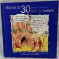 Lustiges Buch, Männer ab 30 sind die Besten, Korsch Verlag
