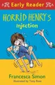 Horrid Henry's Injection Taschenbuch Francesca Simon