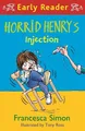 Francesca Simon Horrid Henry Early Reader: Horrid Henry's Injectio (Taschenbuch)