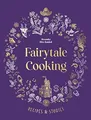 Fairytale Cooking: Rezepte Und Geschichten Hardcover Alexander Hoss