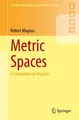 Metric Spaces Robert Magnus