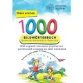 Interkultura Meine ersten 1000 Wörter Bildwörterbuch Deutsch-Ukrainisch-Russisch