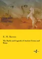 The Myths and Legends of Ancient Greece and Rome E. M. Berens