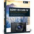 Sony RX100 IV von Frank Exner / Vierfarben / Buch