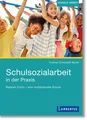 Schulsozialarbeit in der Praxis Yvonne Christoph-Wyler