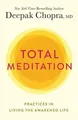 Total Meditation: Practices in Living the Awakened Life ... | Buch | Zustand gut