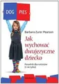 Jak wychowac dziecko dwujezyczne von Zurer-Pearson,... | Buch | Zustand sehr gut
