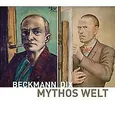 Mythos Welt. Otto Dix und Max Beckmann: Katalog zu ... | Buch | Zustand sehr gut