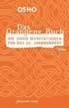 Das Orangene Buch: Die Osho Meditationen für das 21. Jah... | Buch | Zustand gut