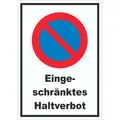 HB-Druck Hinweisschild Eingeschränktes Haltverbot Schild, wetterfest, stabil, UV-beständig, kratzfest DIN-A6 105x148mm selbstklebend