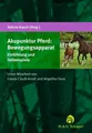Sabine Gosch | Akupunktur Pferd: Bewegungsapparat | Taschenbuch | Deutsch (2014)
