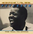 Oscar Peterson - The Will to Swing