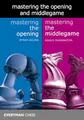 Mastering the Opening and the Middlegame