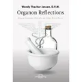 Organon Reflections von Wendy Thacher Jensen / Narayana Verlag GmbH / Taschenbuch