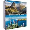 Die Inseln des ewigen Frühlings