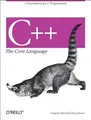 C++ the Core Language (Nutshell Handbooks) von Satir, Gr... | Buch | Zustand gut
