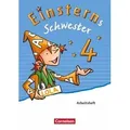 Einsterns Schwester 4. Schuljahr - Arbeitsheft