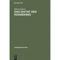 Das Diktat des Konsenses Geschichtswissenschaft in der DDR 1949-1969. Habil.-Schr.