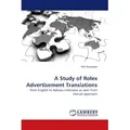 Lap Lambert Academic A Study of Rolex Advertisement Translations (Fitri Gunawan, 2009) (55218331)