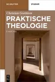 Praktische Theologie | Christian Grethlein | Deutsch | Taschenbuch | XIV | 2016