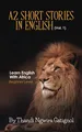 A2 Short Stories in English (Vol. 1), Learn English With Africa: Beginner Level
