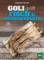 Goli grillt Fisch & Meeresfrüchte Christoph Gollenz