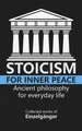 Einzelgänger Stoicism for Inner Peace (Taschenbuch) (US IMPORT)